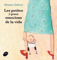 Les petites (i grans) emocions de la vida, de Gisbert Navarro | portada del libro