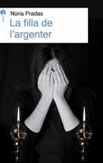 La filla de l'argenter, de Núria Pradas | portada del libro
