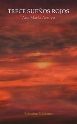 Trece sueños rojos, de Arroyo Díaz del Campo | portada del libro