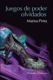 Juegos de poder olvidados, de Pinta García, María Luisa | portada del libro