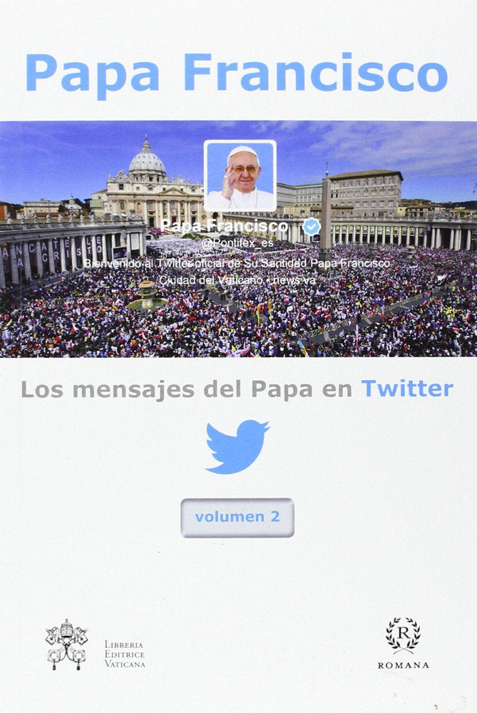 LOS MENSAJES DEL PAPA EN TWITTER-VOL.2, de Pap Francisco | portada del libro