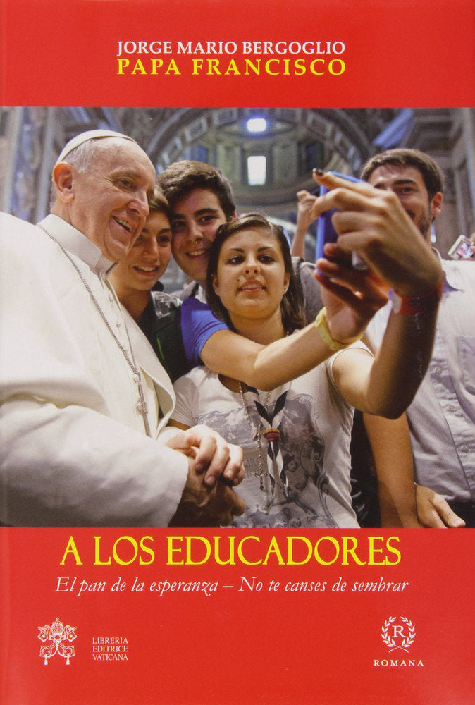 A LOS EDUCADORES, de Papa Francisco | portada del libro