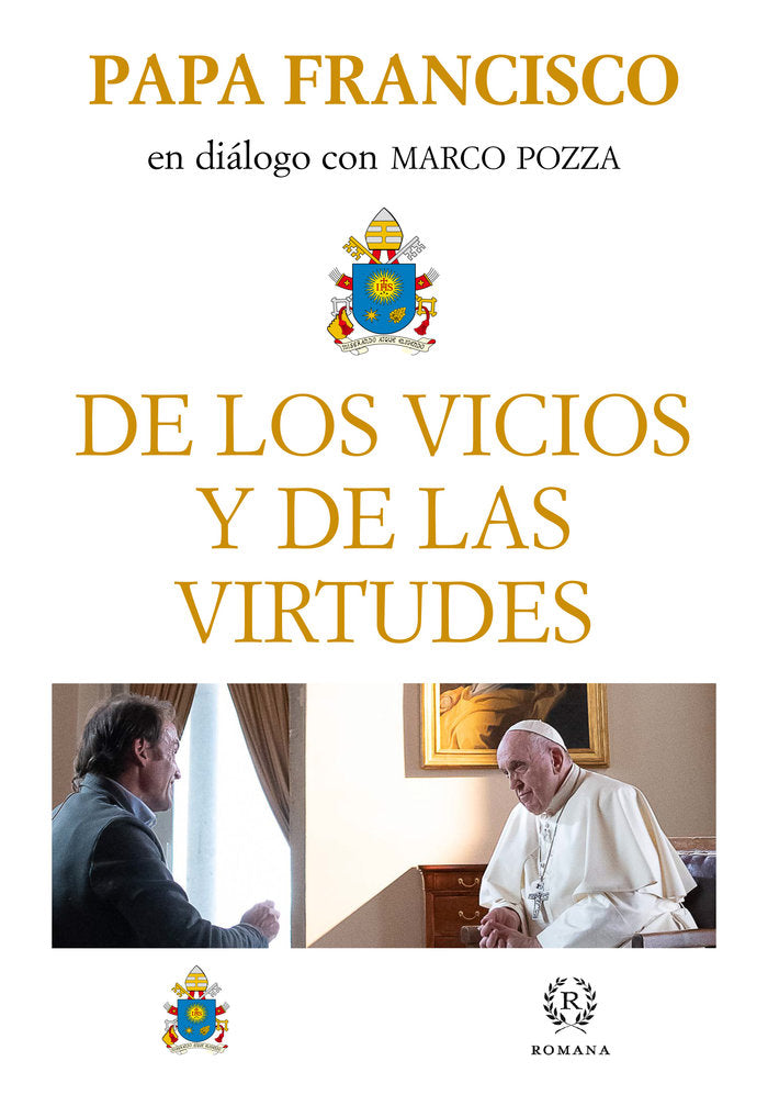 DE LOS VICIOS Y DE LAS VIRTUDES, de PAPA FRANCISCO | portada del libro