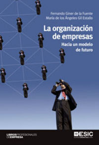 La organización de empresas, de Giner de la Fuente, Fernando | portada del libro