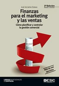 Finanzas para el marketing y las ventas. Cómo planificar y controlar la gestión comercial, de de Jaime Eslava, José | portada