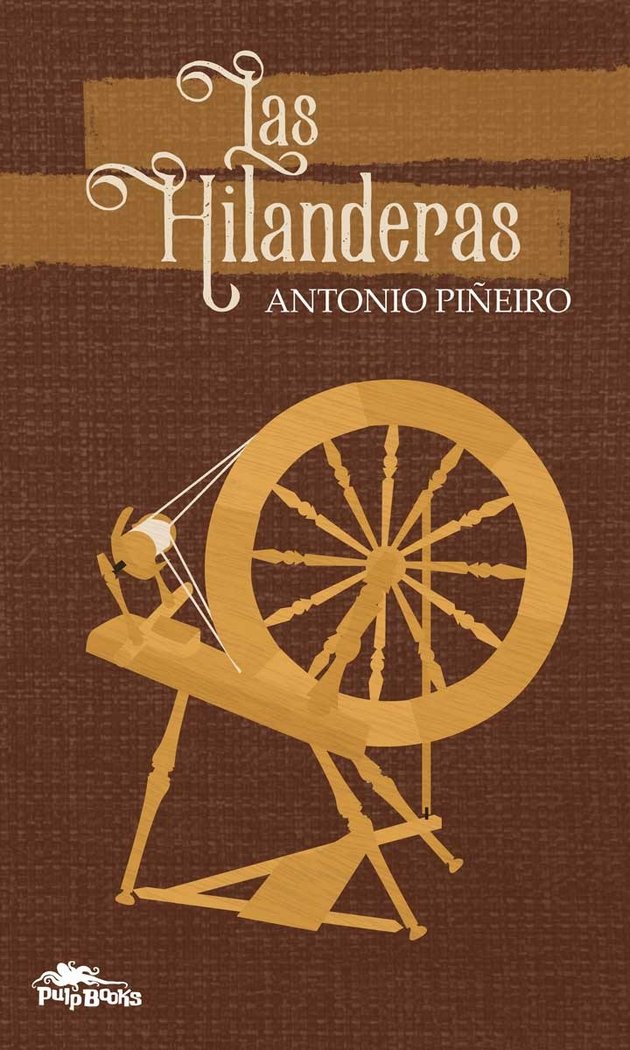 Las hilanderas, de Piñeiro Fernández, Manuel Antonio | portada del libro