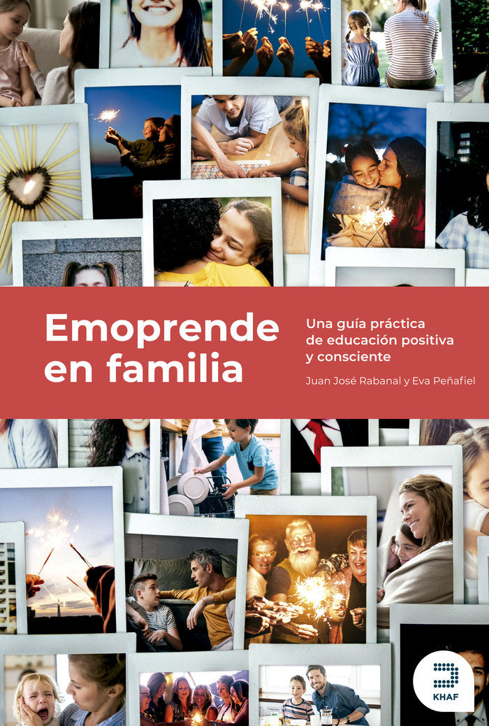 EMOPRENDE EN FAMILIA APRENDE COMPRENDE SORPRENDE Y EMPRENDE | portada del libro