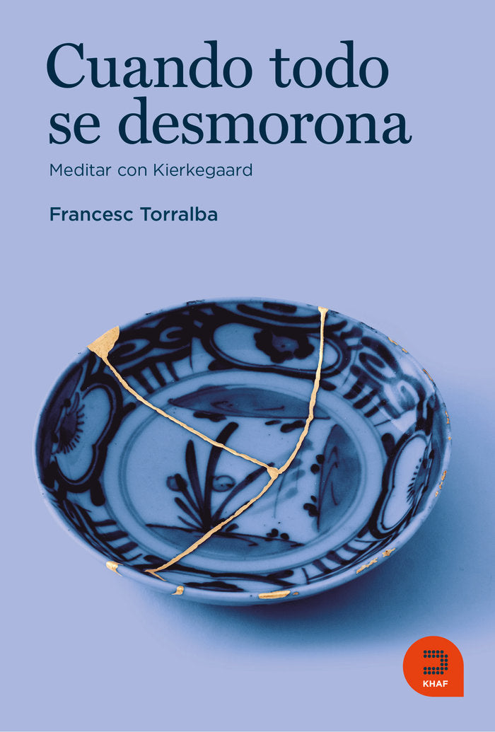 CUANDO TODO SE DESMORONA, de TORRALBA ROSELLO, FRANCESC | portada del libro