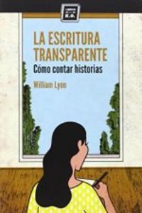 La escritura transparente, de William Lyon | portada del libro