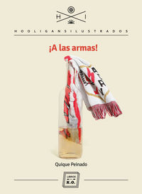¡A las armas!, de Peinado Moro, Quique | portada del libro
