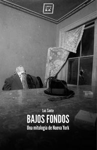 Bajos fondos, de Sante, Luc | portada del libro