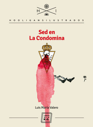 Sed en la Condomina, de Valero Martínez, Luis María | portada del libro