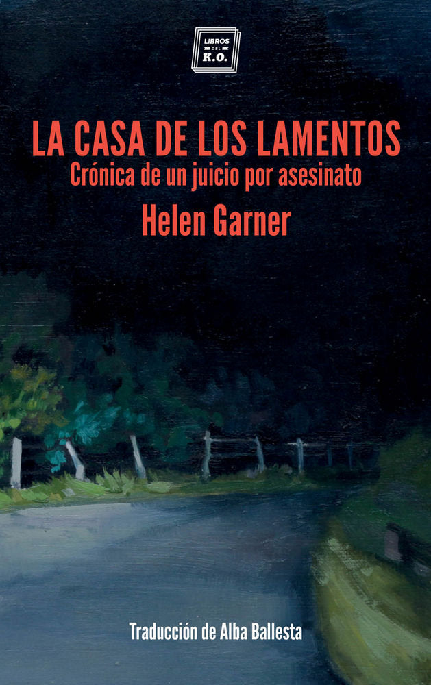 La casa de los lamentos, de Garner, Helen | portada del libro