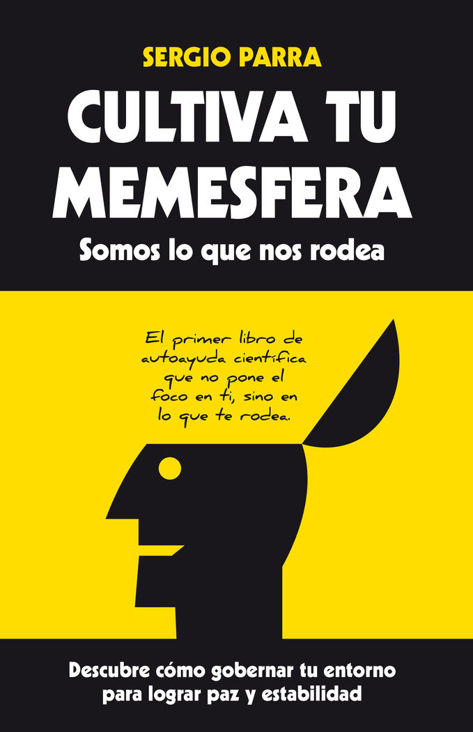 Cultiva tu memesfera. Somos lo que nos rodea, de Parra Castillo, Sergio | portada del libro