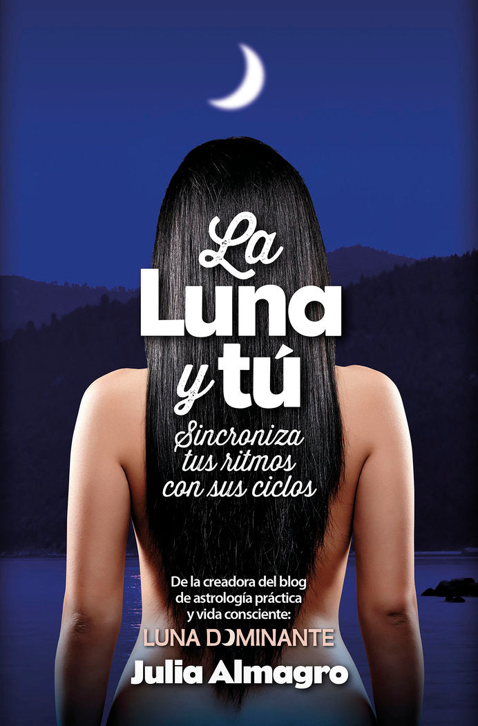 La luna y tú, de Almagro Padilla, Julia | portada del libro