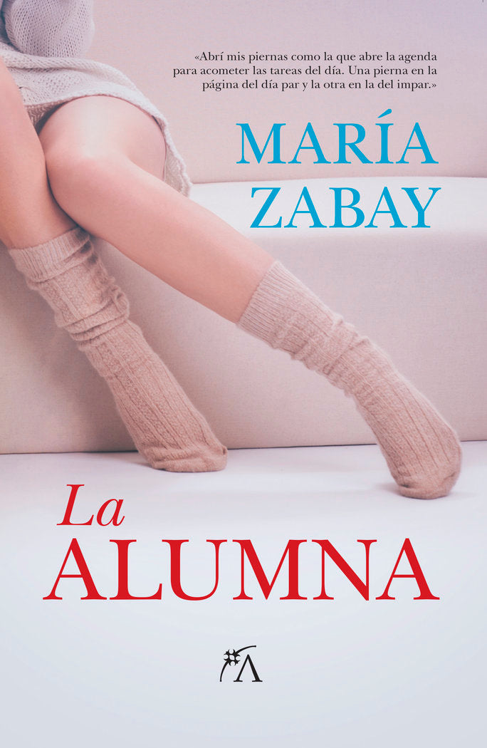 La alumna, de Zabay Bes, María | portada del libro