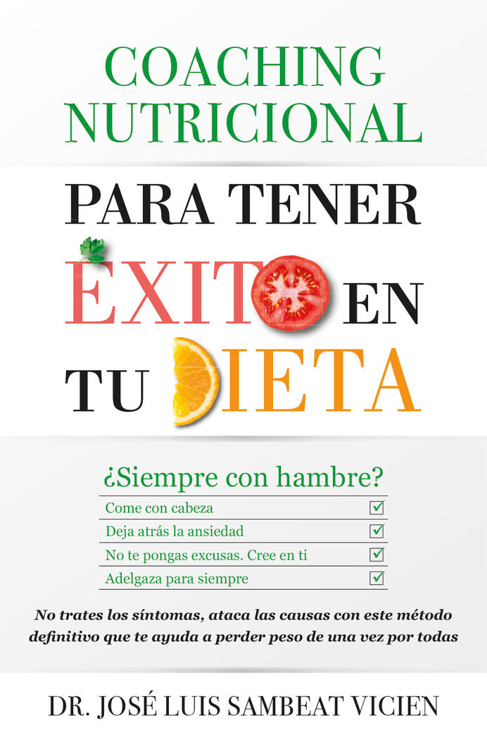 Coaching nutricional para tener éxito en tu dieta, de Sambeat Vicién, José Luis | portada del libro