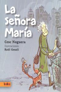 La señora María, de Noguera Carreras, Cesc | portada del libro