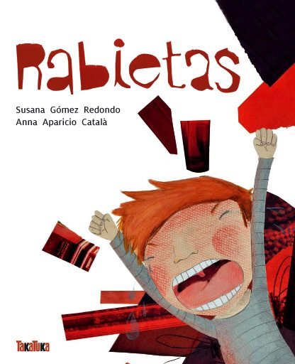 Rabietas, de Gómez Redondo, Susana | portada del libro
