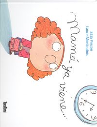Mamá ya viene..., de Zaza Pinson | portada del libro