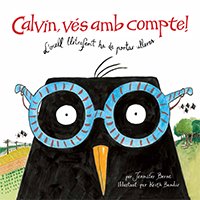 Calvin, vés amb compte!, de Berne, Jennifer | portada del libro