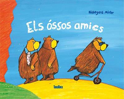 Els óssos amics, de Müller, Hildegard | portada del libro