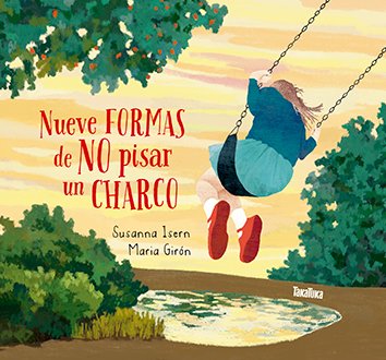 Nueve formas de no pisar un charco, de Isern Íñigo, Susanna | portada del libro