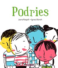 Podries, de Raspall i Juanola, Joana | portada del libro