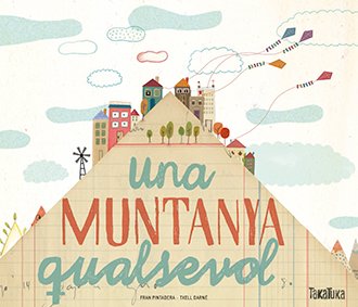 Una muntanya qualsevol, de Pintadera | portada del libro