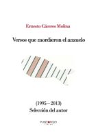 Versos que mordieron el anzuelo, de ERNESTO CACERES MOLINA | portada del libro