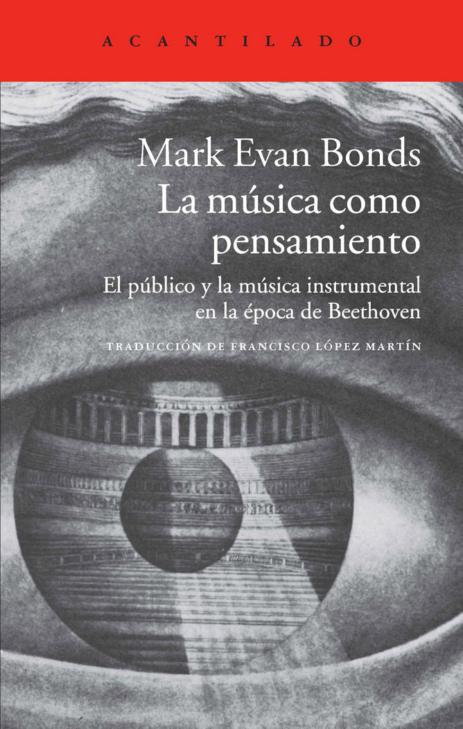La música como pensamiento, de Bonds, Mark Evan | portada del libro