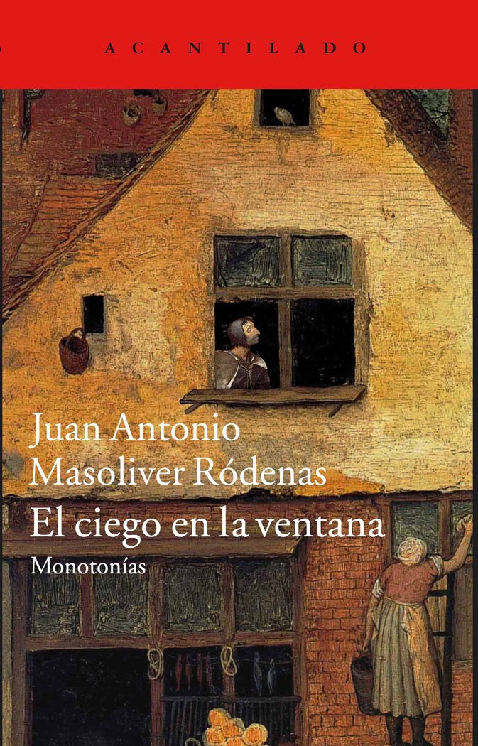 El ciego en la ventana, de Masoliver Ródenas, Juan Antonio | portada del libro