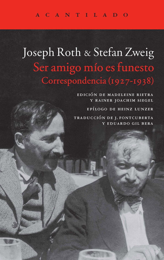 Ser amigo mío es funesto, de Roth, Joseph | portada del libro