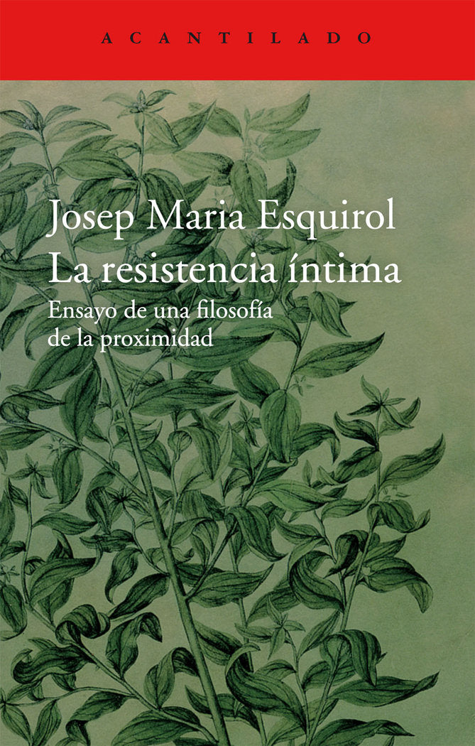 La resistencia íntima, de Esquirol Calaf, Josep Maria | portada del libro