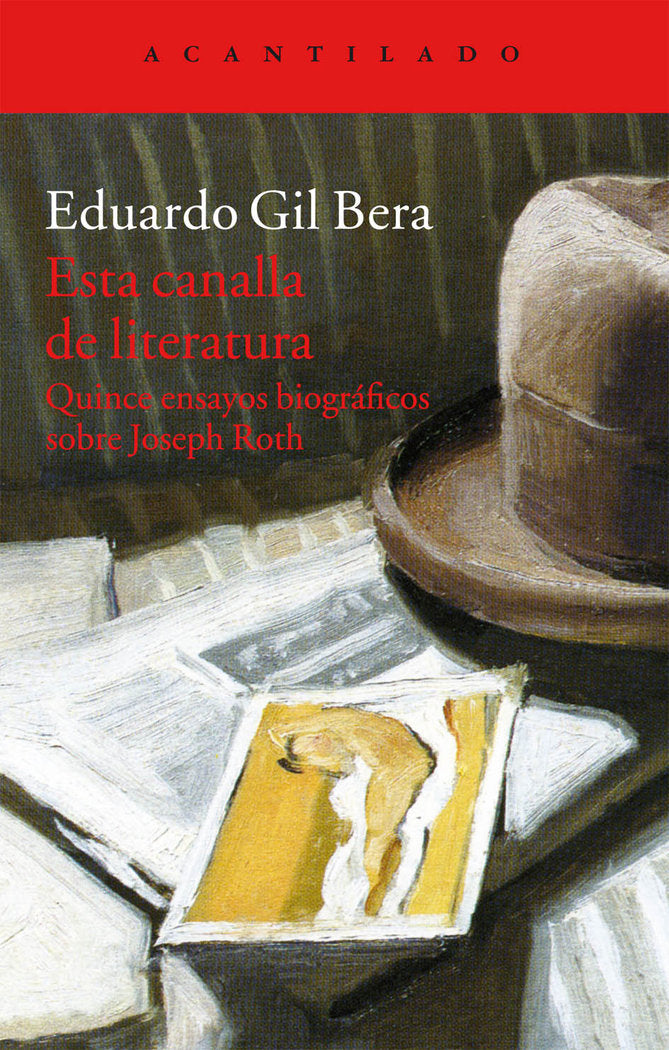 Esta canalla de literatura, de Gil Bera, Eduardo | portada del libro