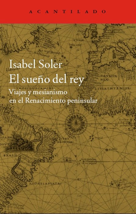 El sueño del rey, de Soler Quintana, Isabel | portada del libro