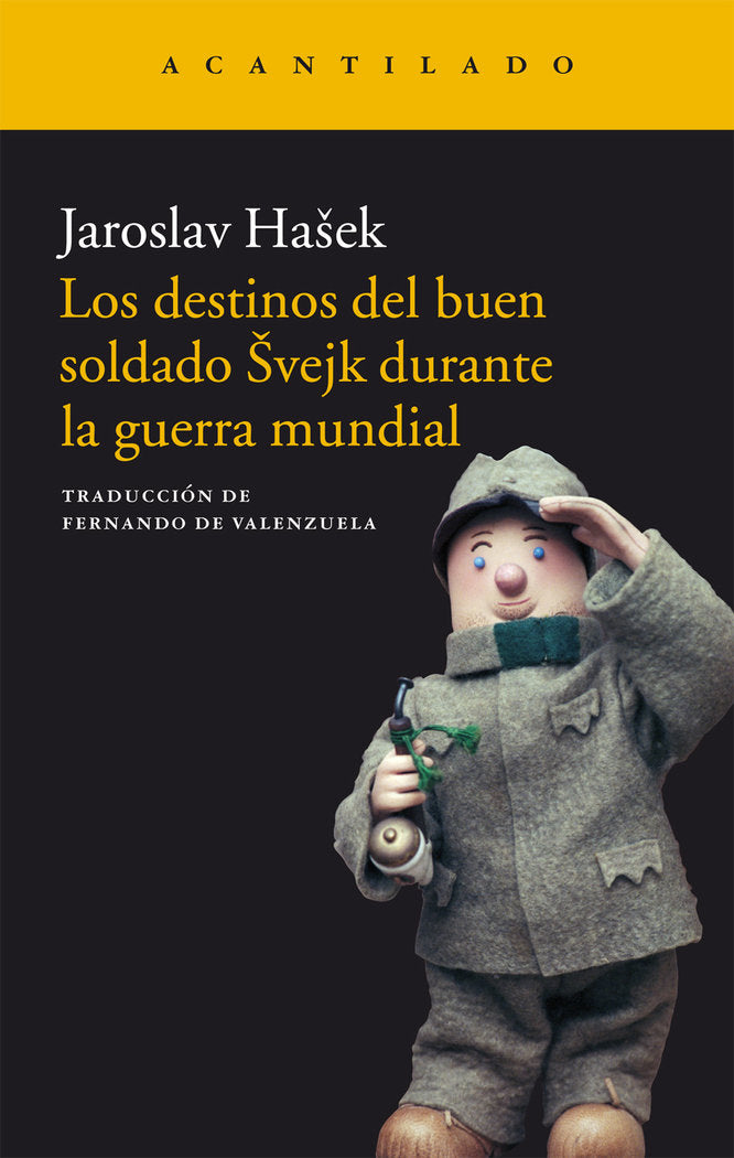 Los destinos del buen soldado èvejk durante la guerra mundial, de HaÜek, Jaroslav | portada del libro