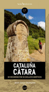 Cataluña cátara, de Ávila Granados, Jesús | portada del libro