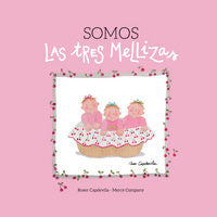 Somos las Tres Mellizas, de Company, Mercè | portada del libro