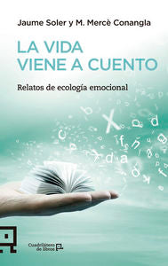 La vida viene a cuento, de Conangla, M. Mercè | portada del libro