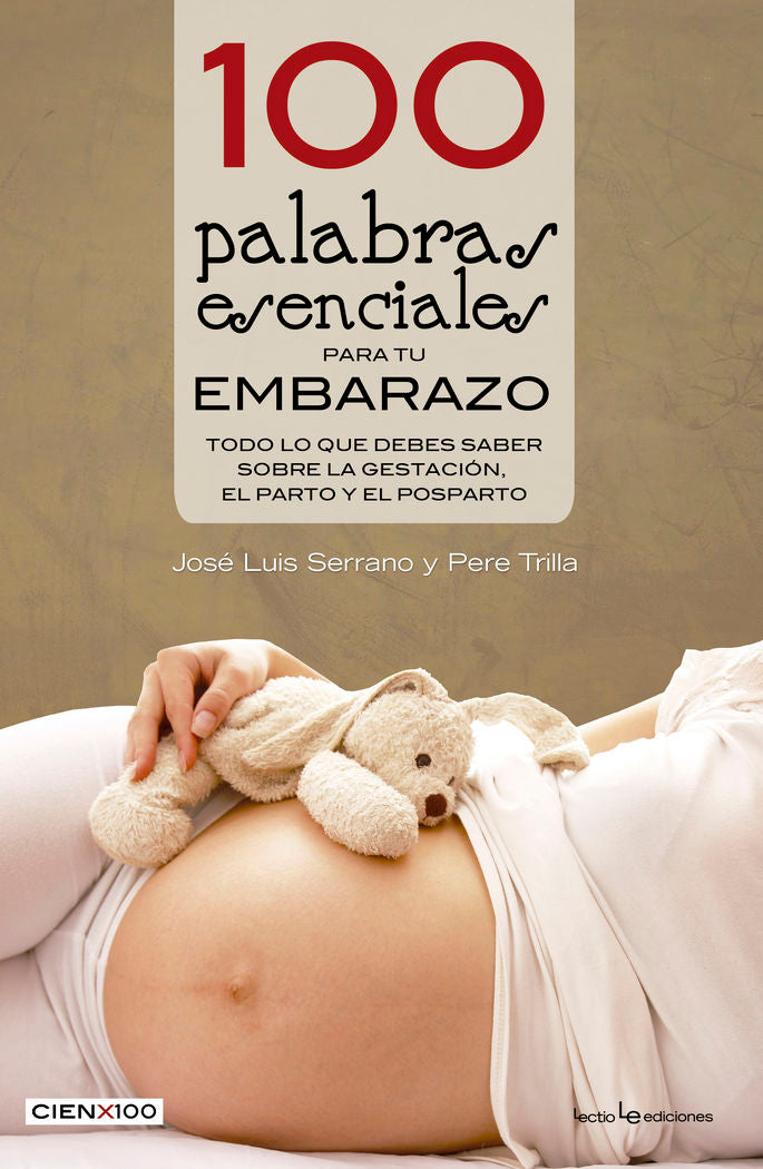 100 palabras esenciales para tu embarazo, de Serrano, José Luis | portada del libro