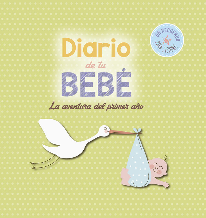 Diario de tu bebé, de . | portada del libro