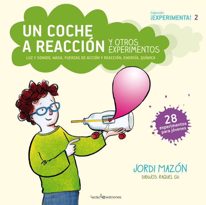 Un coche a reacción y otros experimentos, de Mazón Bueso, Jordi | portada del libro