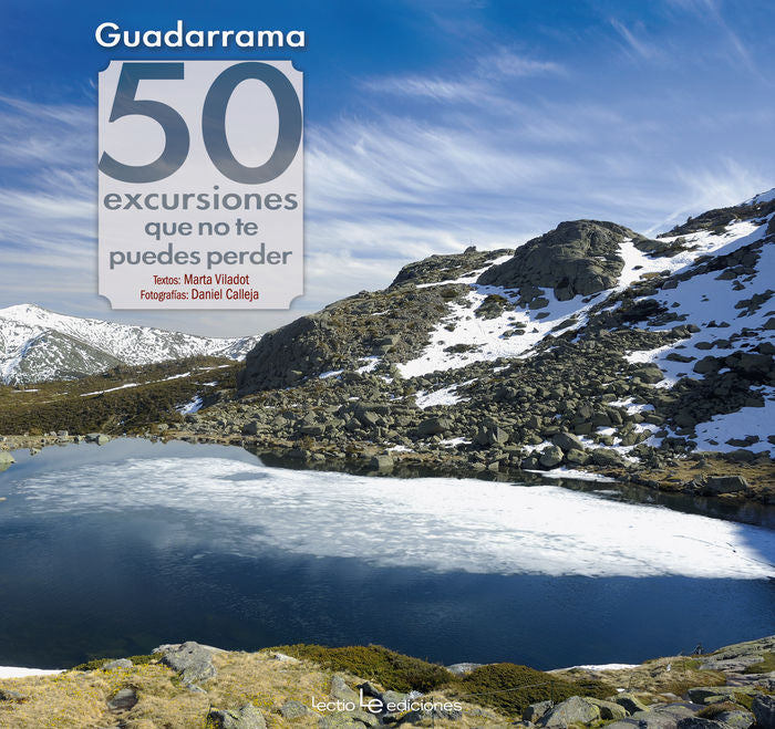 Guadarrama: 50 excursiones que no te puedes perder, de Viladot Santaló, Marta | portada del libro