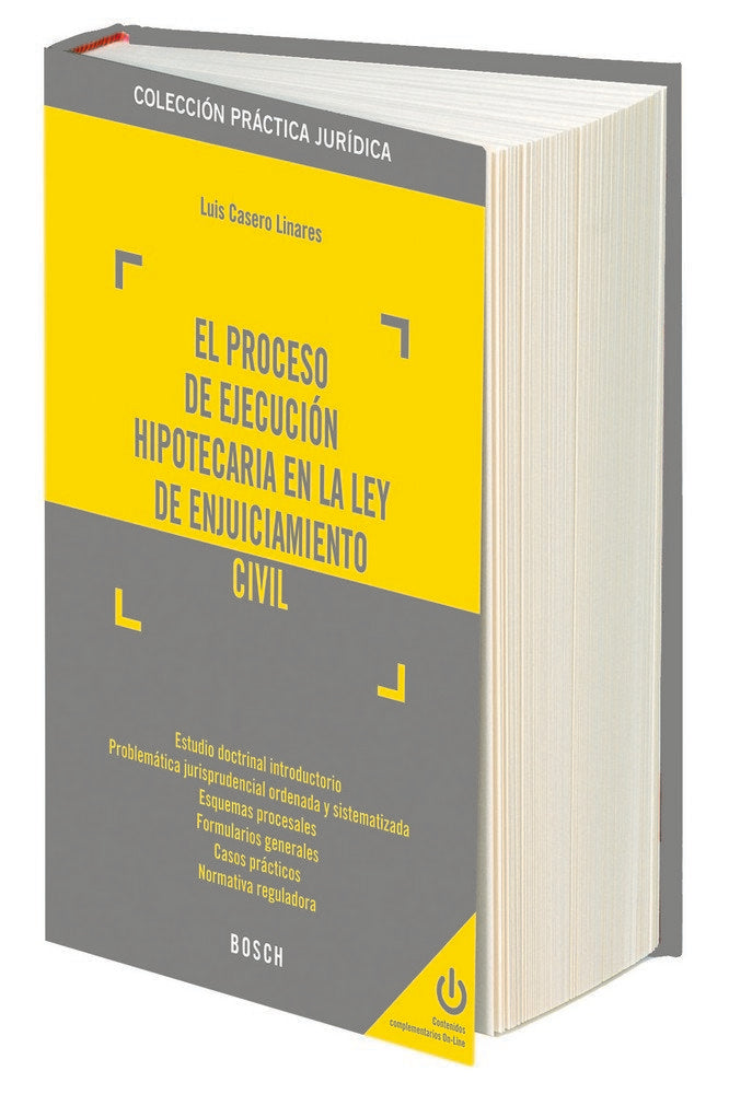 El proceso de ejecución hipotecaria en la Ley de Enjuiciamiento Civil, de Casero Linares, Luis | portada del libro