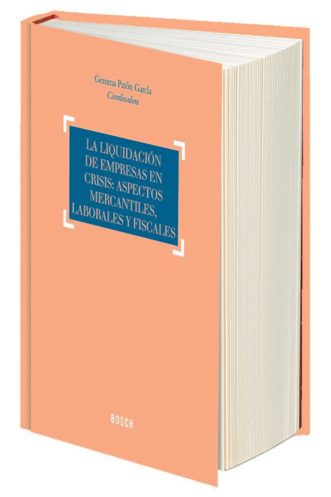 La liquidación de empresas en crisis: aspectos mercantiles, laborales y fiscales, de Varios autores | portada del libro