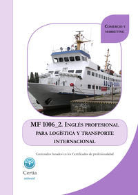 MF1006_2 Inglés profesional para logística y transporte internacional, de Rebeca Álvarez González | portada del libro