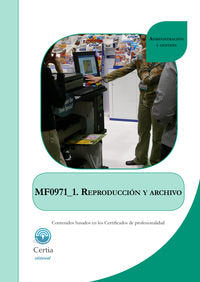 MF0971_1 Reproducción y archivo, de Patricia Blanco Rivas | portada del libro