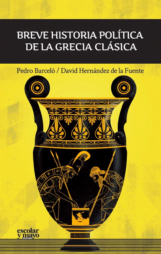 Breve historia política de la Grecia Clásica, de Barceló y Batiste | portada del libro