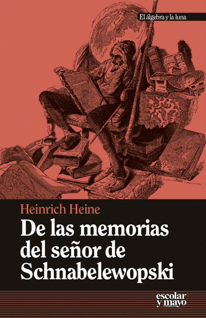 De las memorias del señor de Schnabelewopski, de Heine, Heinrich | portada del libro